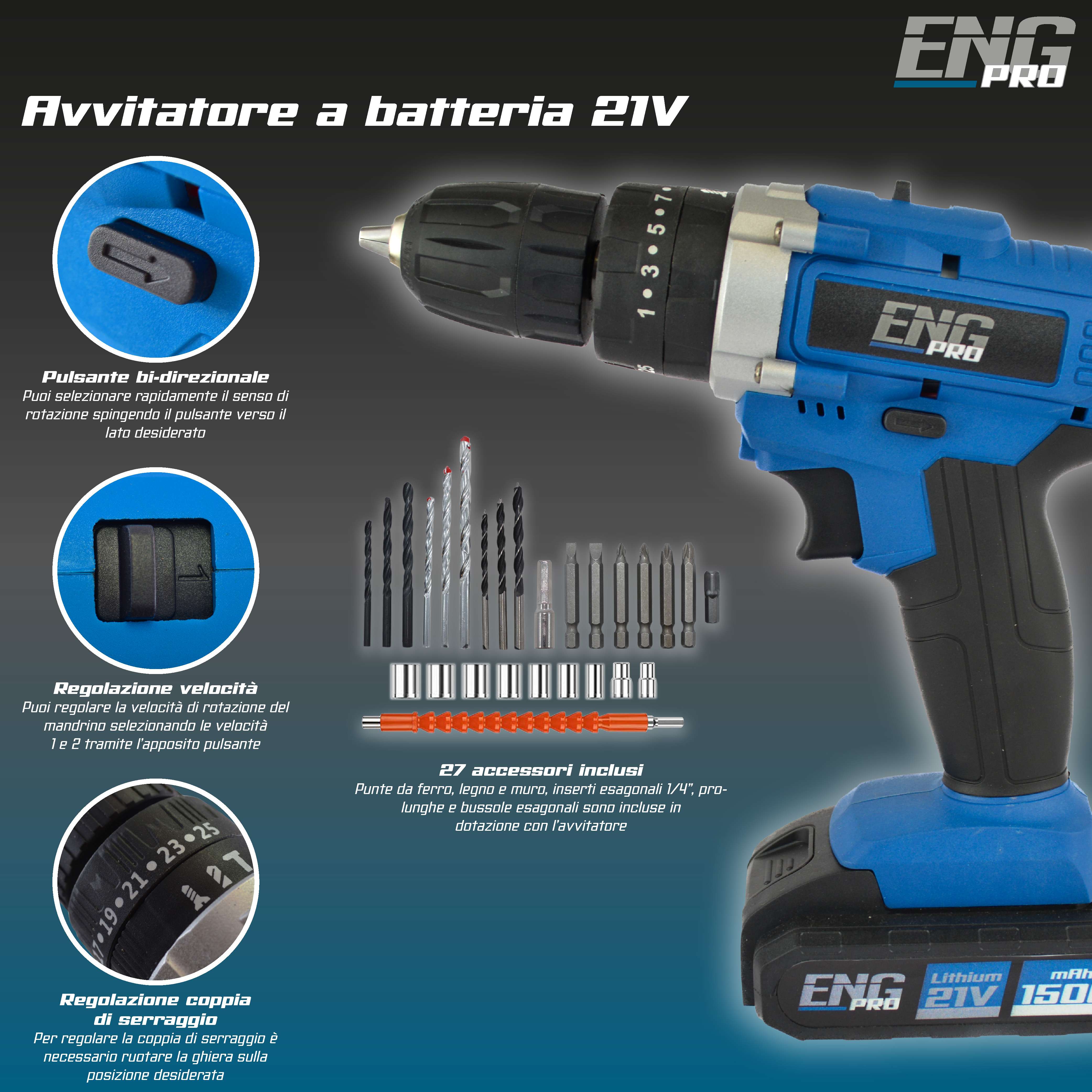 Cordless combi drill 21V with 24 accessories and 2 batteries incuded - ENG PRO